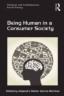 Being Human in a Consumer Society - eBook
