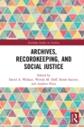 Archives, Recordkeeping and Social Justice - eBook