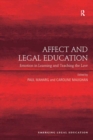 Affect and Legal Education : Emotion in Learning and Teaching the Law - eBook