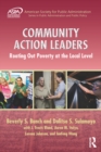 Community Action Leaders : Rooting Out Poverty at the Local Level - eBook