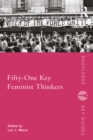 Fifty-One Key Feminist Thinkers - eBook