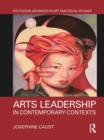 Arts Leadership in Contemporary Contexts - eBook