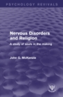 Nervous Disorders and Religion : A Study of Souls in the Making - eBook