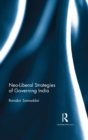 Neo-Liberal Strategies of Governing India - eBook