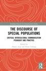 The Discourse of Special Populations : Critical Intercultural Communication Pedagogy and Practice - eBook