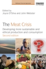 The Meat Crisis : Developing more Sustainable and Ethical Production and Consumption - eBook