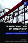The Transformation of Citizenship, Volume 2 : Boundaries of Inclusion and Exclusion - eBook