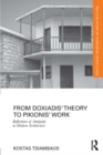 From Doxiadis' Theory to Pikionis' Work : Reflections of Antiquity in Modern Architecture - eBook