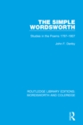 The Simple Wordsworth : Studies in the Poems 1979-1807 - eBook