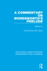 A Commentary on Wordsworth's Prelude : Books I-V - eBook