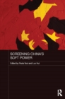 Screening China's Soft Power - eBook