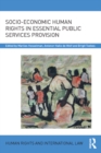 Socio-Economic Human Rights in Essential Public Services Provision - eBook