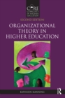 Organizational Theory in Higher Education - eBook