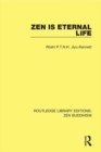 Zen is Eternal Life - eBook