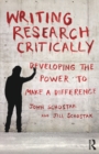 Writing Research Critically : Developing the power to make a difference - eBook