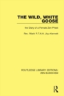 The Wild, White Goose : The Diary of a Female Zen Priest - eBook