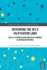 Reviewing the AFL's Vilification Laws : Rule 35, Reconciliation and Racial Harmony in Australian Football - eBook