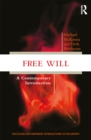 Free Will : A Contemporary Introduction - eBook