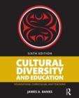 Cultural Diversity and Education : Foundations, Curriculum, and Teaching - eBook