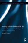 Making Sense of Narrative Text : Situation, Repetition, and Picturing in the Reading of Short Stories - eBook