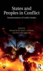 States and Peoples in Conflict : Transformations of Conflict Studies - eBook