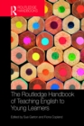 The Routledge Handbook of Teaching English to Young Learners - eBook
