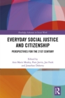Everyday Social Justice and Citizenship : Perspectives for the 21st Century - eBook