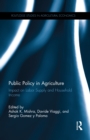 Public Policy in Agriculture : Impact on Labor Supply and Household Income - eBook