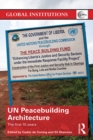 UN Peacebuilding Architecture : The First 10 Years - eBook