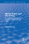 Martin Buber and His Critics (Routledge Revivals) : An Annotated Bibliography of Writings in English through 1978 - eBook