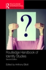 Routledge Handbook of Identity Studies - eBook