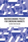 Macroeconomic Policy for Emerging Markets : Lessons from Thailand - eBook