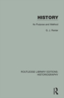 History : Its Purpose and Method - eBook