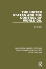 The United States and the Control of World Oil - eBook