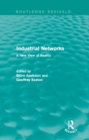 Industrial Networks (Routledge Revivals) : A New View of Reality - eBook