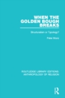 When the Golden Bough Breaks : Structuralism or Typology? - eBook