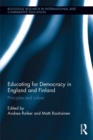 Educating for Democracy in England and Finland : Principles and culture - eBook