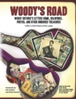 Woody's Road : Woody Guthrie's Letters Home, Drawings, Photos, and Other Unburied Treasures - eBook