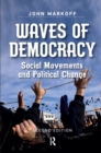 Waves of Democracy : Social Movements and Political Change, Second Edition - eBook