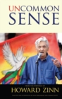 Uncommon Sense : From the Writings of Howard Zinn - eBook