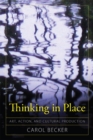 Thinking in Place : Art, Action, and Cultural Production - eBook