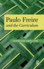 Paulo Freire and the Curriculum - eBook