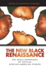 New Black Renaissance : The Souls Anthology of Critical African-American Studies - eBook
