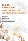 Global Capitalism and the Future of Agrarian Society - eBook