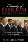 Family of Freedom : Presidents and African Americans in the White House - eBook