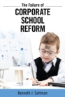 Failure of Corporate School Reform - eBook