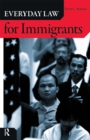 Everyday Law for Immigrants - eBook