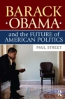 Barack Obama and the Future of American Politics - eBook