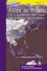 Allies As Rivals : The U.S., Europe and Japan in a Changing World-system - eBook