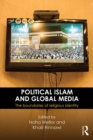 Political Islam and Global Media : The boundaries of religious identity - eBook